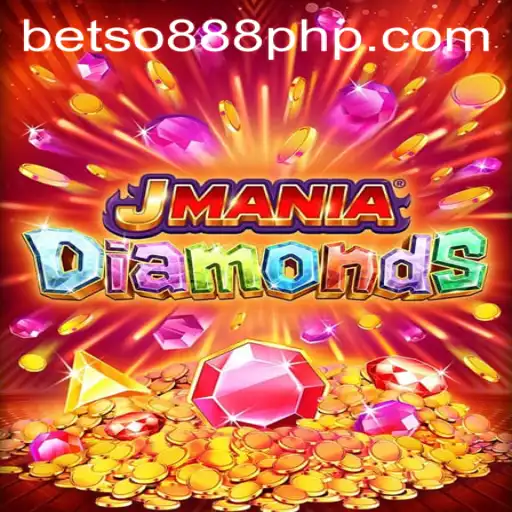 Exploring JManiaDiamonds with BETSO888: A Thrilling Journey
